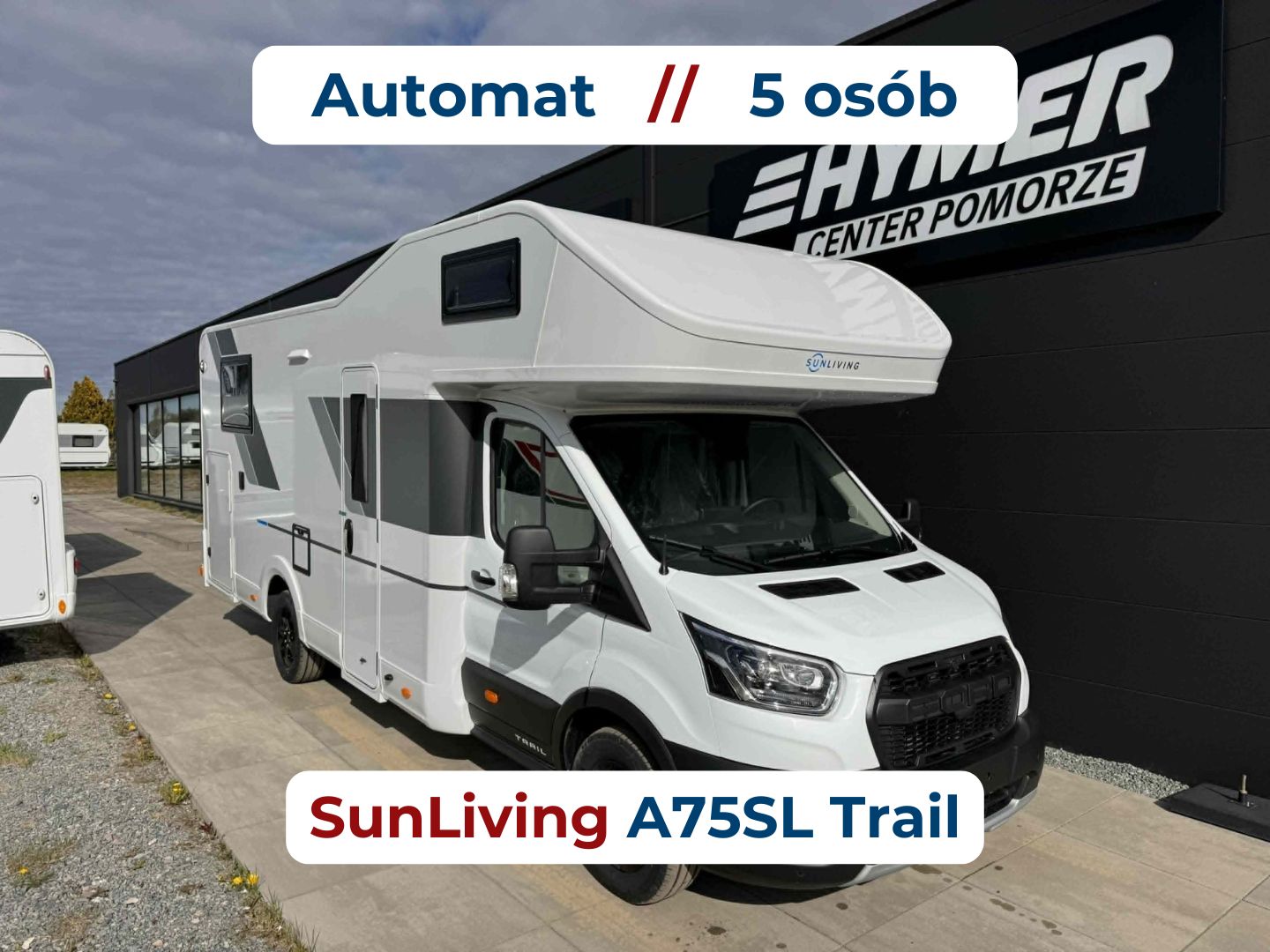 Ogłoszenie - SunLiving by Adria A75SL Trail
